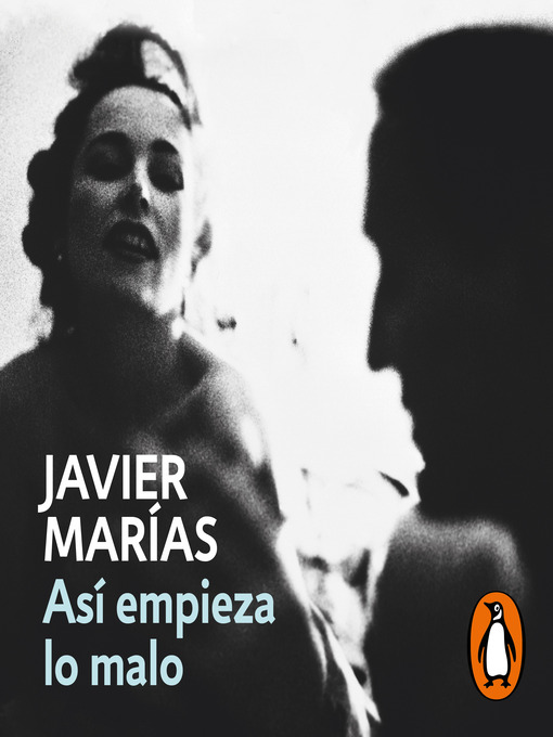 Title details for Así empieza lo malo by Javier Marías - Available